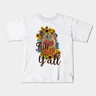 It's Fall Y'all Kids T-Shirt